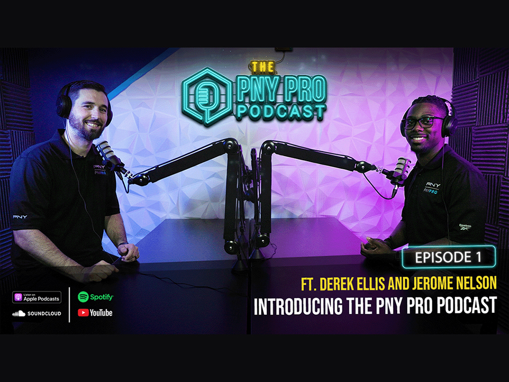 PNY Pro Podcast Title with Derek and Jerome