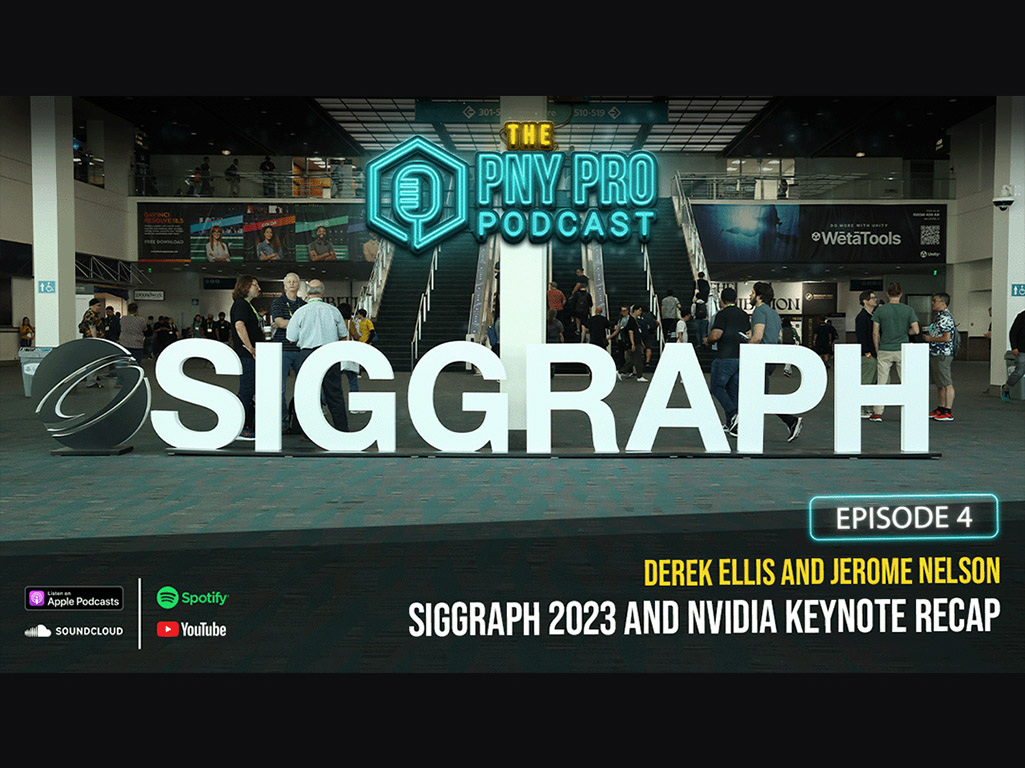 PNY Pro Podcast Title with Sigraph Event Photo in Background